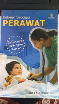 Image of BEKERJA SEBAGAI PERAWAT